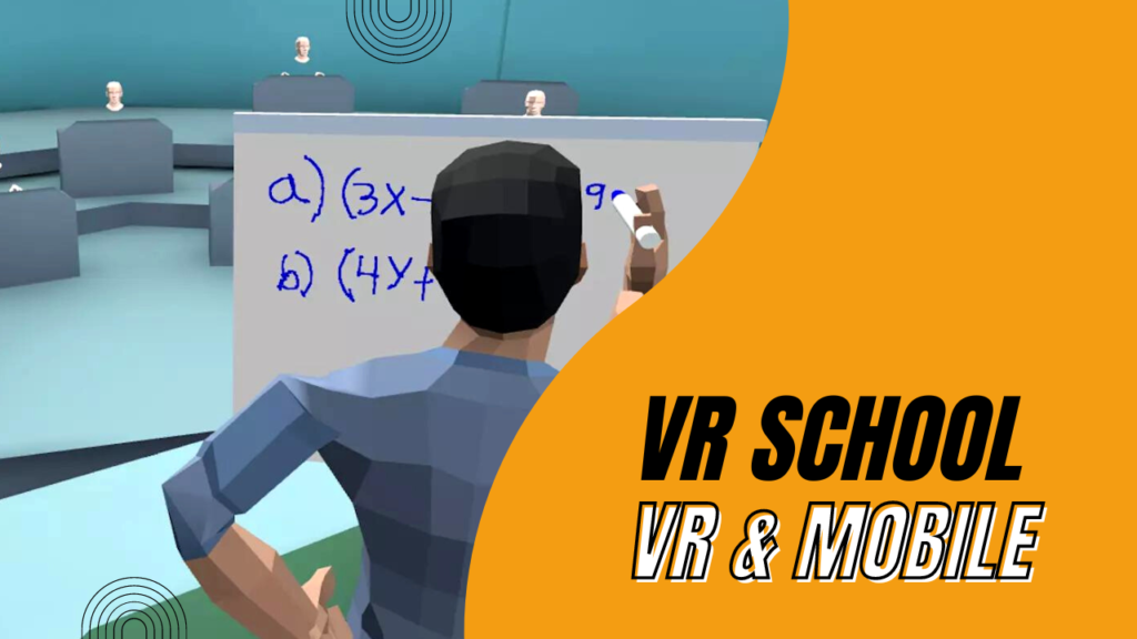 Virtual Reality School
