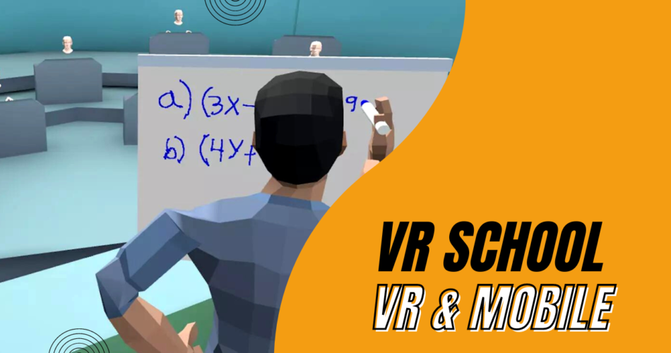 Virtual Reality School