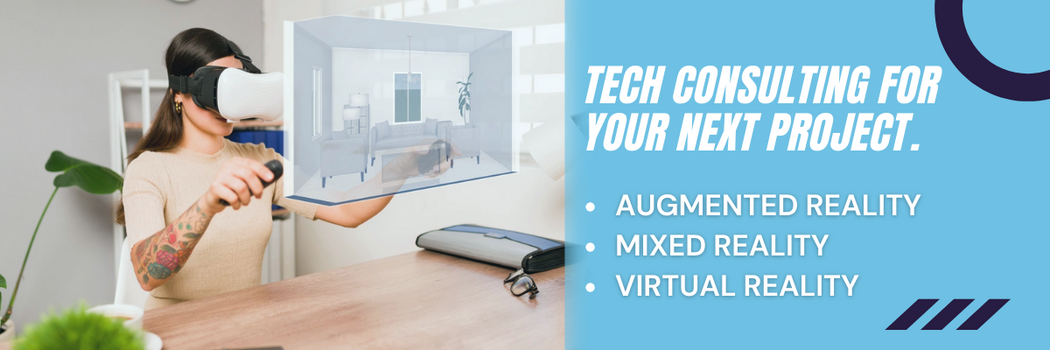 Tech Consultation for AR VR